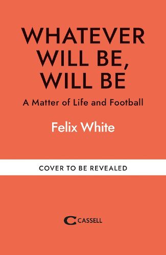 Cover image for Whatever will be, will be