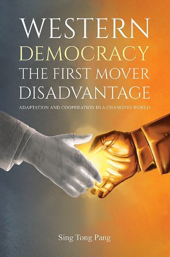 Cover image for Western Democracy: The First Mover Disadvantage
