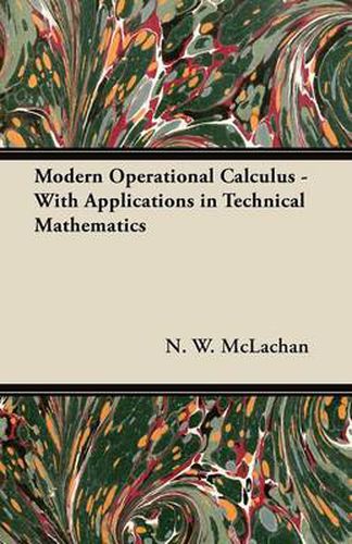 Cover image for Modern Operational Calculus - With Applications in Technical Mathematics