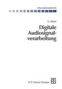 Cover image for Digitale Audiosignalverarbeitung