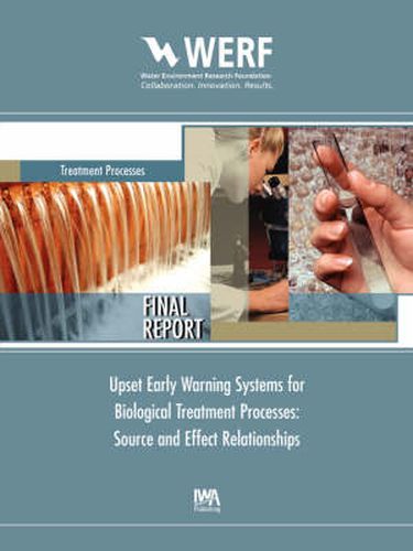 Upset Early Warning Systems for Biological Treatment Processes, Source-Effect Relationships