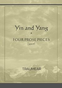 Cover image for Yin and Yang (four prose pieces)