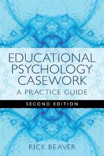 Cover image for Educational Psychology Casework: A Practice Guide