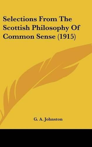 Cover image for Selections from the Scottish Philosophy of Common Sense (1915)