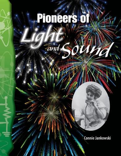 Cover image for Pioneers of Light and Sound