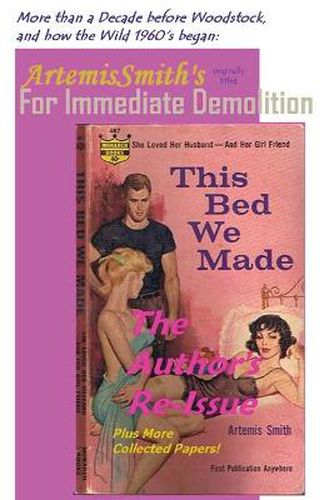 Cover image for ArtemisSmith's THIS BED WE MADE (For Immediate Demolition)