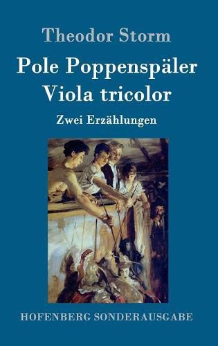 Pole Poppenspaler / Viola tricolor: Zwei Erzahlungen