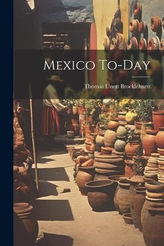 Cover image for Mexico To-day
