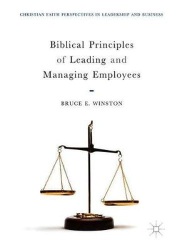 Cover image for Biblical Principles of Leading and Managing Employees