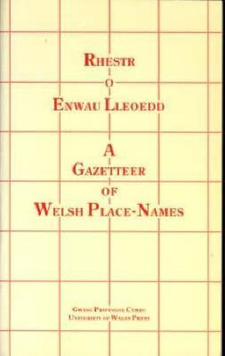 Cover image for Rhestr o Enwau Lleoedd: Gazetteer of Welsh Place-names