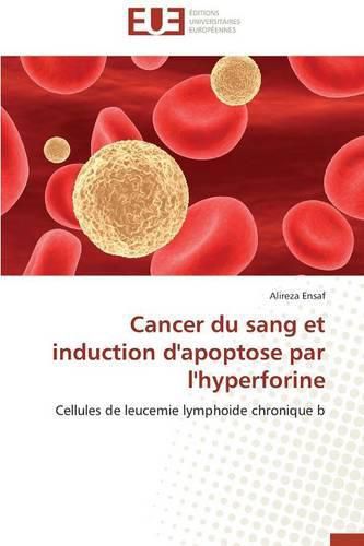 Cover image for Cancer Du Sang Et Induction d'Apoptose Par l'Hyperforine