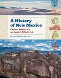 Cover image for A History of New Mexico, 4th Revised Edition