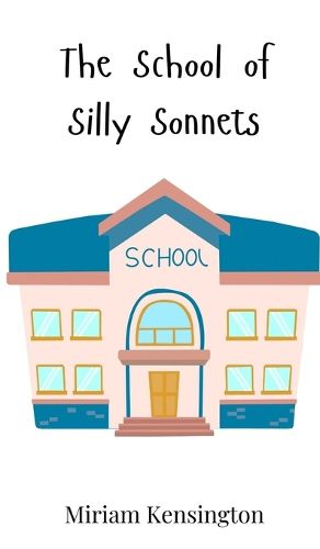 Cover image for The School of Silly Sonnets