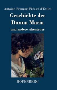 Cover image for Geschichte der Donna Maria und andere Abenteuer