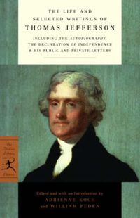 Cover image for Life and Selected Writings of Thomas Jefferson