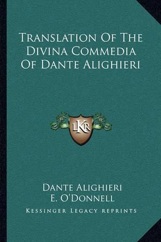 Cover image for Translation of the Divina Commedia of Dante Alighieri