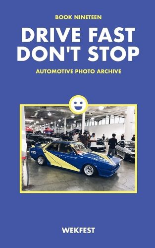 Cover image for Drive Fast Don't Stop - Book 19