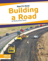 Cover image for How It's Done: Building a Road