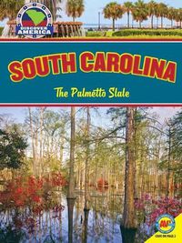 Cover image for South Carolina: The Palmetto State