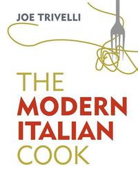 Cover image for The Modern Italian Cook: The OFM Book of The Year 2018