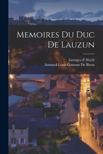 Cover image for Memoires Du Duc De Lauzun