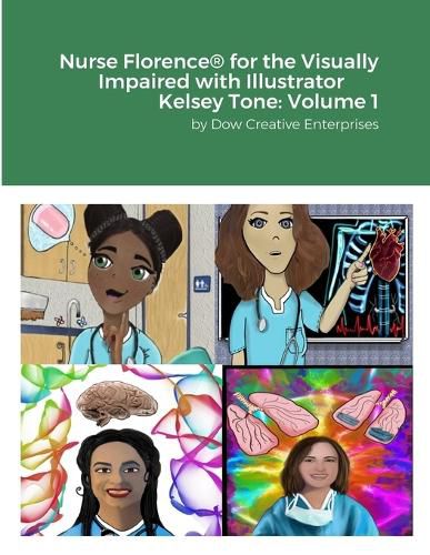 Nurse Florence(R) for the Visually Impaired with Illustrator Kelsey Tone