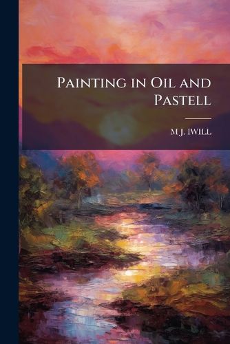 Cover image for Painting in Oil and Pastell