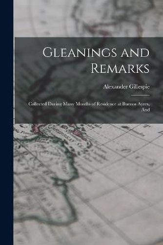 Cover image for Gleanings and Remarks