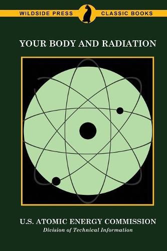 Cover image for Your Body and Radiation