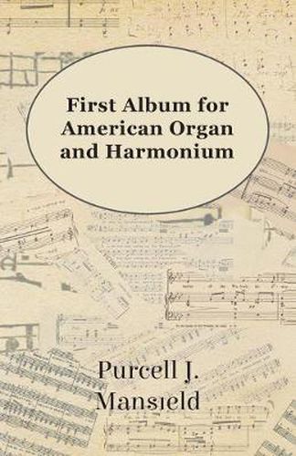 Cover image for First Album for American Organ and Harmonium