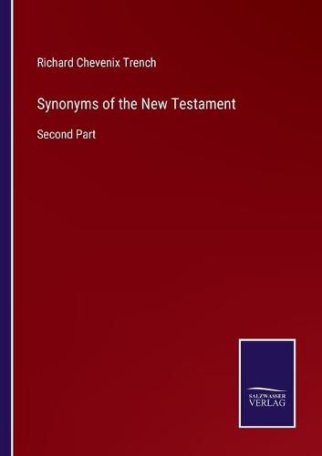 Synonyms of the New Testament: Second Part