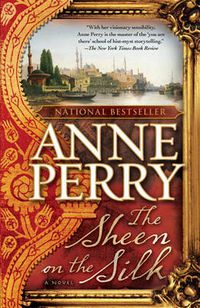 Cover image for The Sheen on the Silk: A Novel