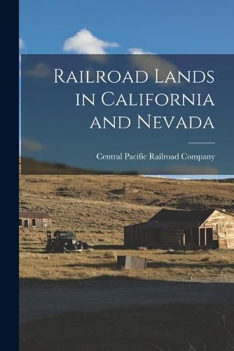 Cover image for Railroad Lands in California and Nevada