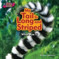 Cover image for My Tail Is Long and Striped