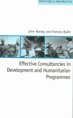 Cover image for Effective Consultancies in Development and Humanitarian Programmes