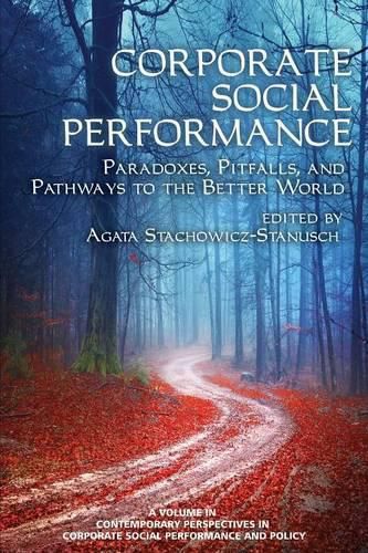 Cover image for Corporate Social Performance: Paradoxes- Pitfalls and Pathways to the Better World