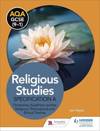 Cover image for AQA GCSE (9-1) Religious Studies Specification A: Christianity, Buddhism and the Religious, Philosophical and Ethical Themes