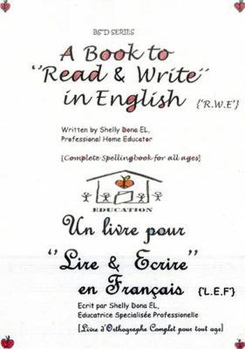 Cover image for A Book to 'Read & Write' in English {'R.W.E'} - Un Livre Pour 'Lire & Ecrire' En Francais {'L.E.F'}
