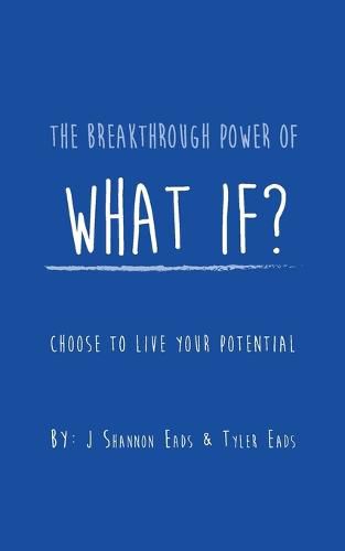 Cover image for The Breakthrough Power of What If?