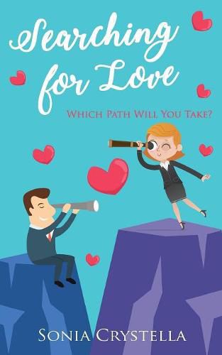 Cover image for Searching For Love: Which path will you take?