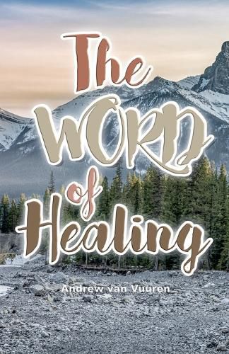 Cover image for The WORD of Healing
