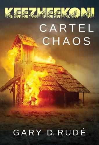 Cover image for Keezheekoni - Cartel Chaos (Hardback)