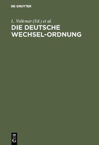 Cover image for Die Deutsche Wechsel-Ordnung