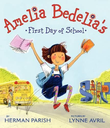 Cover image for Amelia Bedelia's First Day of School