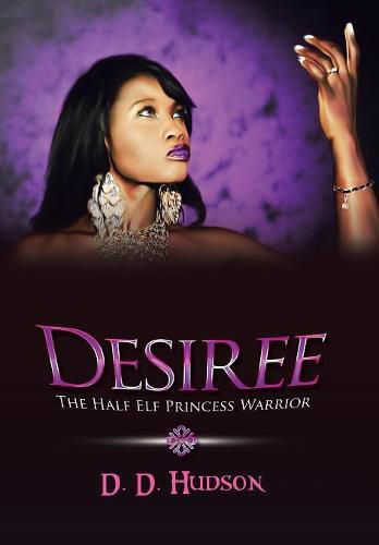 Cover image for Desiree: The Half Elf Princess Warrior