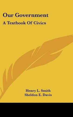 Cover image for Our Government: A Textbook of Civics
