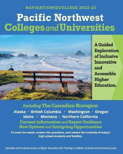 Cover image for Pacific Northwest Colleges and Universities: A Guided Exploration of Inclusive, Innovative and Accessible Education