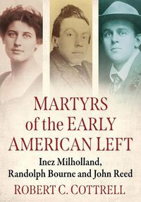 Cover image for Martyrs of the Early American Left