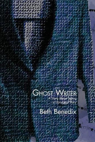 Cover image for Ghost Writer: A Story about Telling a Holocaust Story