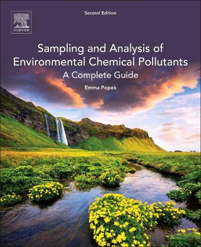 Sampling and Analysis of Environmental Chemical Pollutants: A Complete Guide